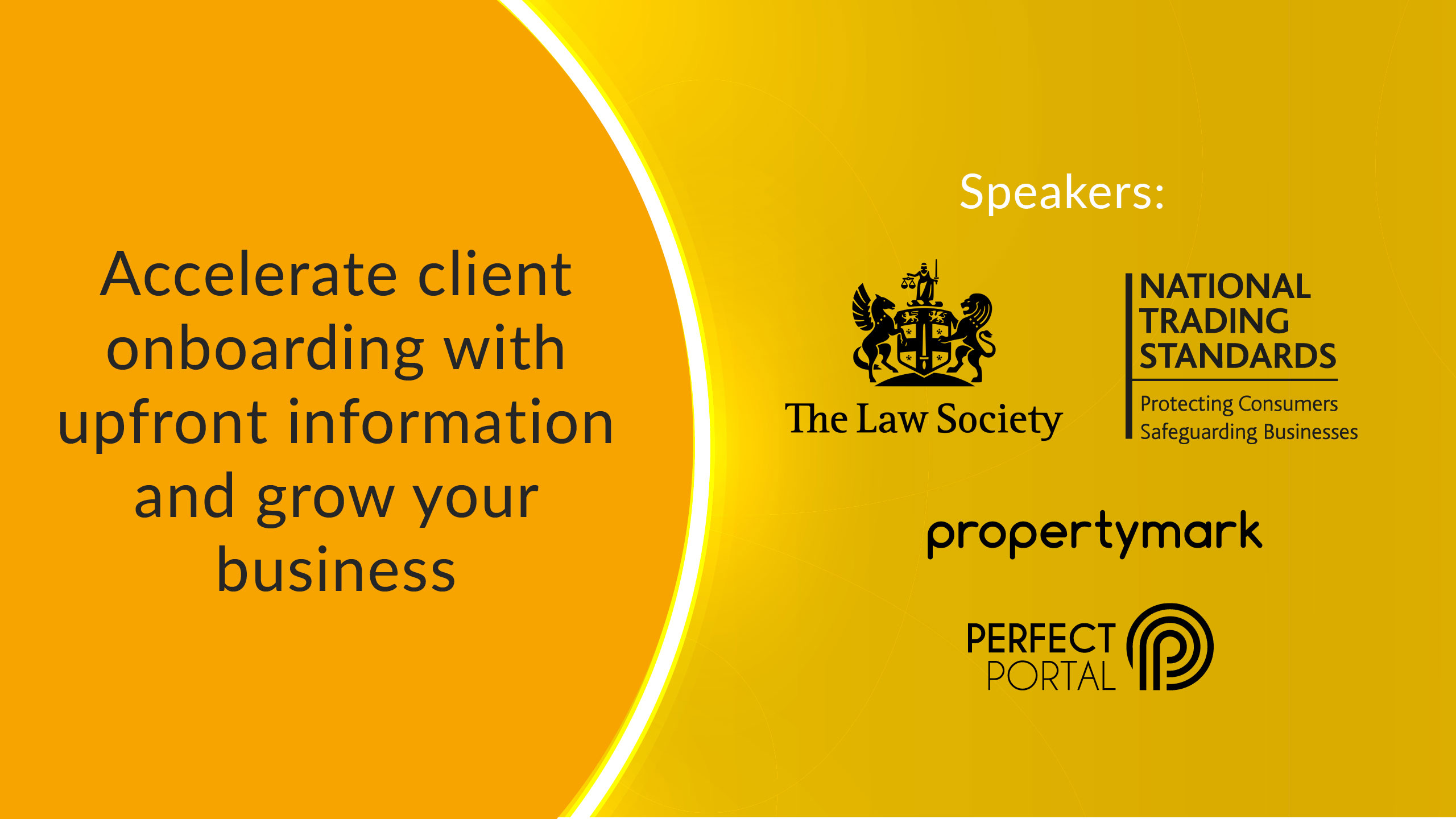 Yellow cover image for accelerated onboarding with The Law Society, national trading Standards, Propertymark and Perfect Portal logos